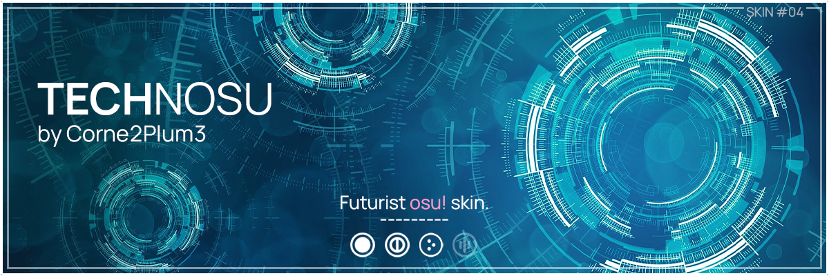 Technosu Futurist Osu Skin Std Taiko Ctb 16 9 16 10 Sd Hd V1 1 Forum Osu