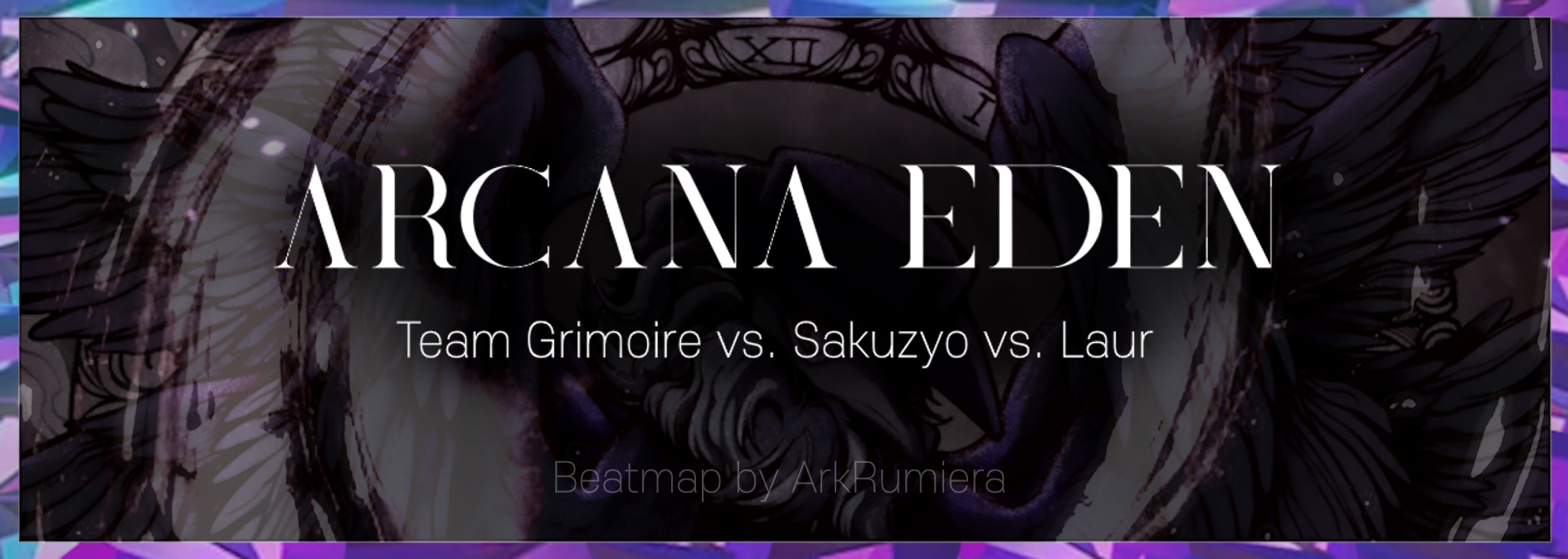 Team Grimoire vs. Sakuzyo vs. Laur - Arcana Eden · beatmap