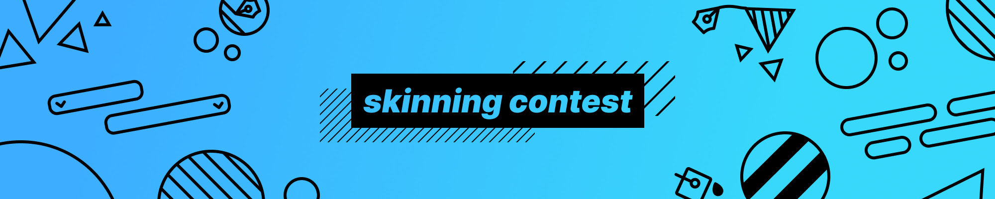 Skinning Contest #1 banner