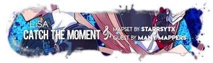 Lisa Catch The Moment Radio Edit Ver Beatmap Info Osu