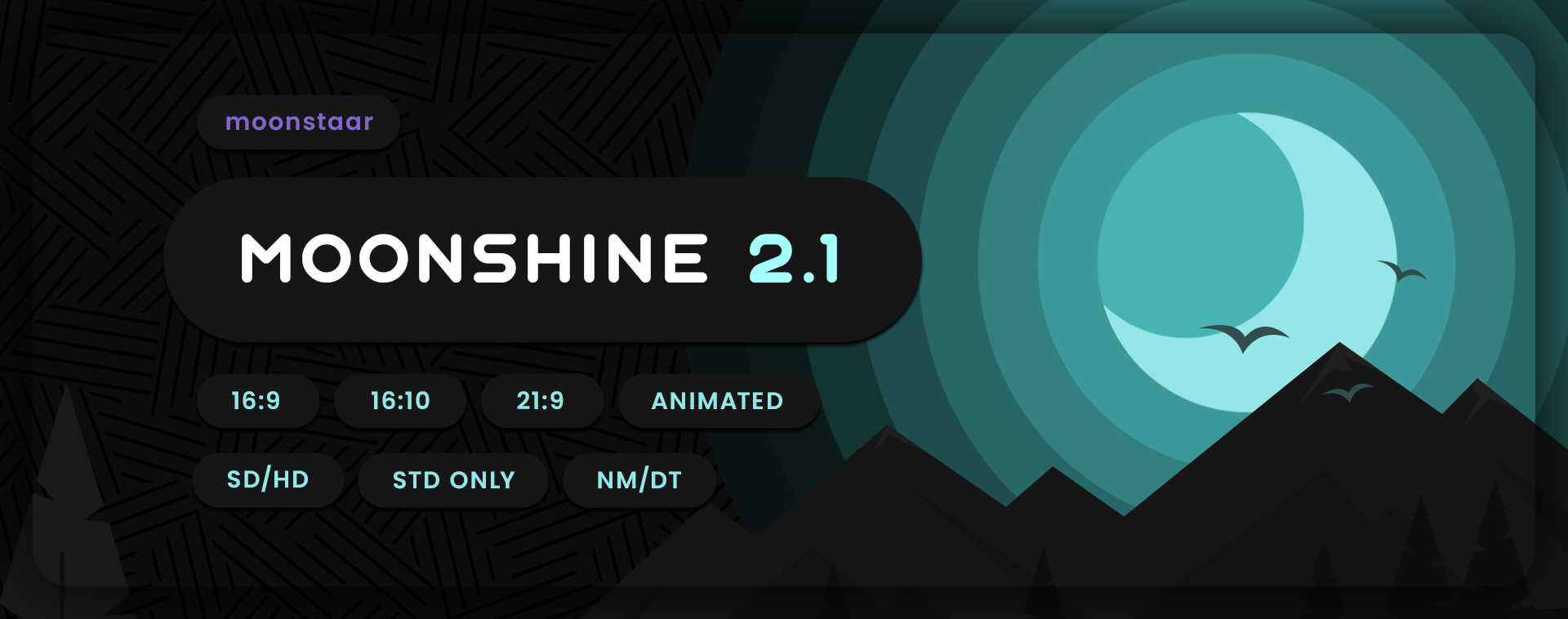 Moonshine 2.1 [ STD Only, 16:9/16:10/21:9, SD/HD ] · forum