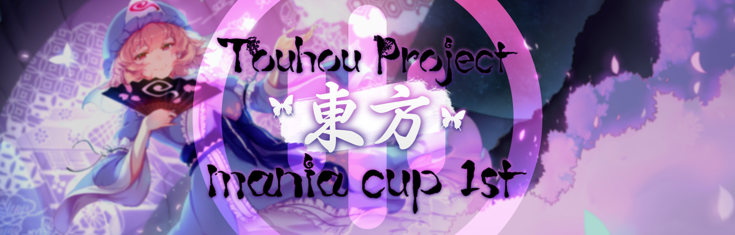 Tmc Touhou Project Mania Cup 1st Knowledge Base Osu