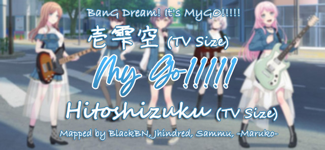 MyGO!!!!! - Hitoshizuku (TV Size) · beatmap info
