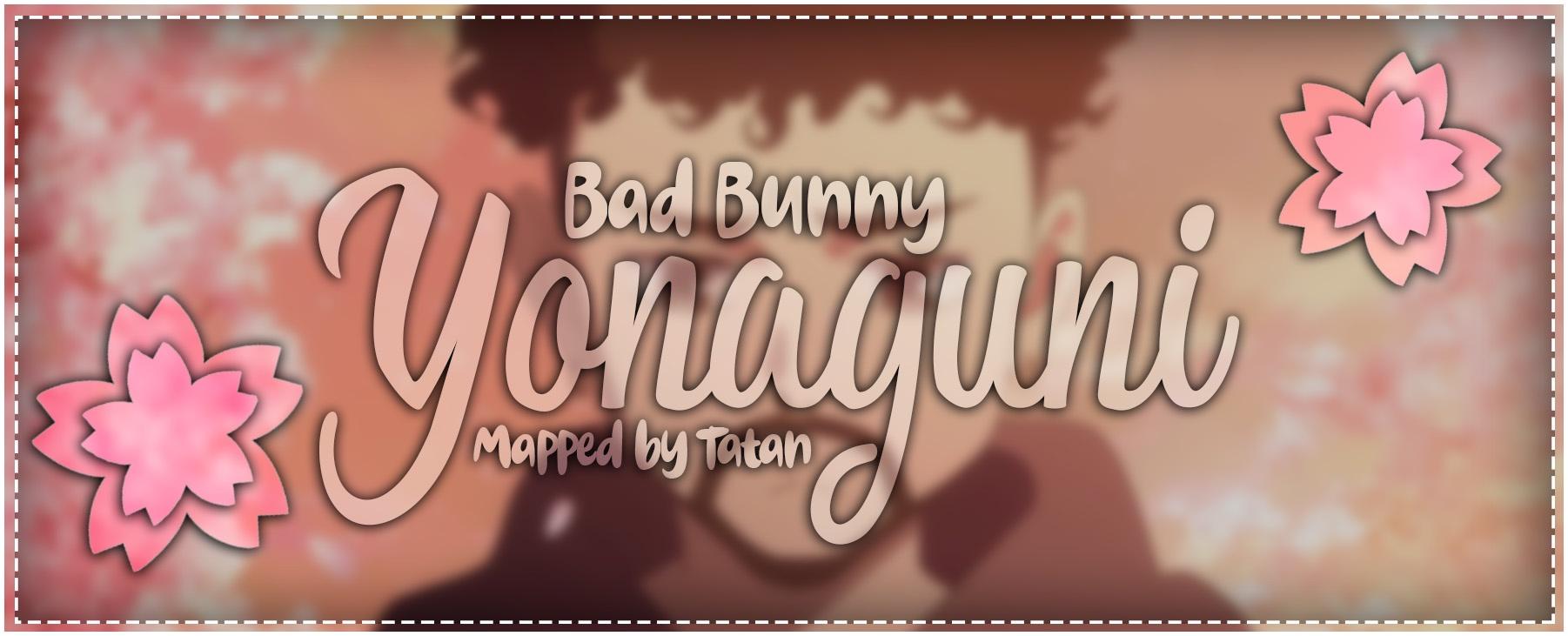 Bad Bunny - Yonaguni · beatmap info | osu!