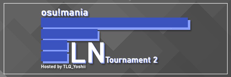 O Mln Osu Mania Ln Tournament 2 Knowledge Base Osu